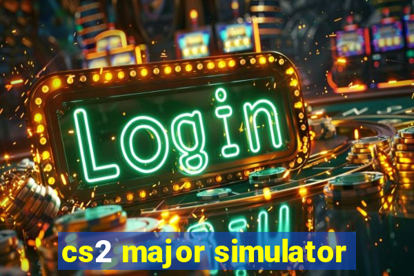 cs2 major simulator